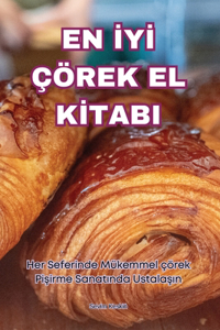 En İyİ Çörek El Kİtabi