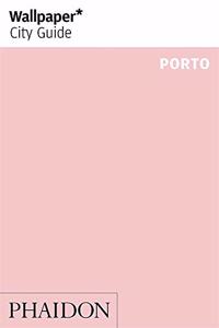 Wallpaper* City Guide Porto