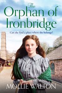 The Orphan of Ironbridge