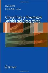 Clinical Trials in Rheumatoid Arthritis and Osteoarthritis