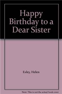 Happy Birthday to a Dear Sister