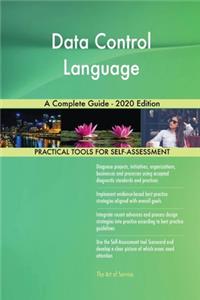 Data Control Language A Complete Guide - 2020 Edition