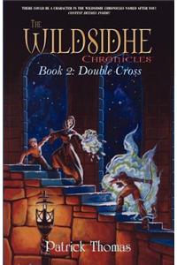 The Wildsidhe Chronicles