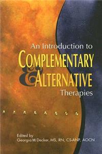 An Introduction to Complementary and Alternative Therapies
