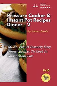 Pressure Cooker and Instant Pot Recipes - Dinner - 2
