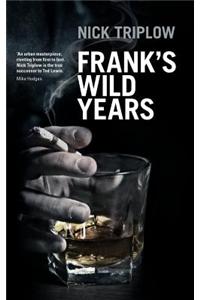 Frank's Wild Years