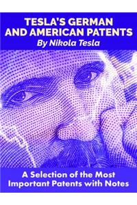 Tesla'S German and American Patents