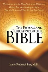 Physics and Philosophy of the Bible