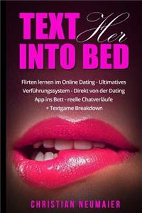 Text her into Bed - Flirten lernen im online Dating