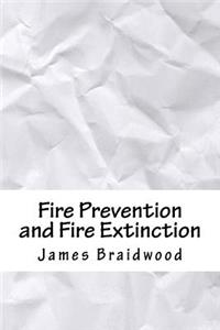 Fire Prevention and Fire Extinction