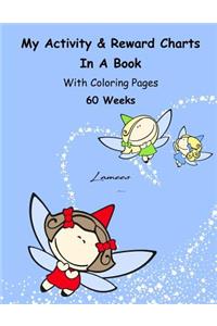 My Activity & Reward Charts In A Book With Coloring Pages (60 Weeks)