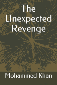 Unexpected Revenge