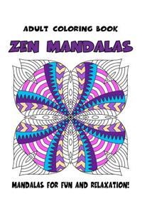 Adult Coloring Book Zen Mandalas