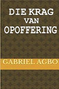 Die Krag van Opoffering