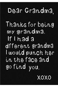 Dear Grandma, Thanks for being my Grandma