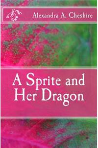 Sprite and Her Dragon