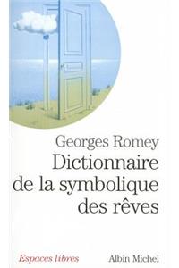 Dictionnaire de La Symbolique Des Reves