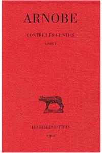 Arnobe, Contre Les Gentils