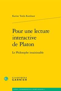 Pour Une Lecture Interactive de Platon