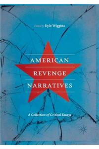 American Revenge Narratives