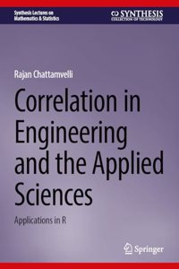 Correlation in Engineering and the Applied Sciences