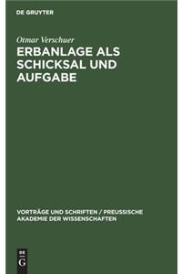 Erbanlage ALS Schicksal Und Aufgabe