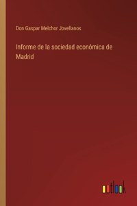 Informe de la sociedad económica de Madrid