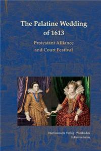 The Palatine Wedding of 1613
