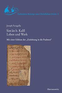 Sim'an B. Kalil. Leben Und Werk