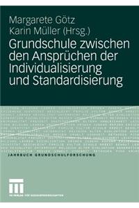 Grundschule Zwischen Den Ansprüchen Der Individualisierung Und Standardisierung