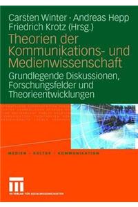 Theorien Der Kommunikations- Und Medienwissenschaft