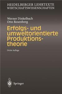 Erfolgs- Und Umweltorientierte Produktionstheorie