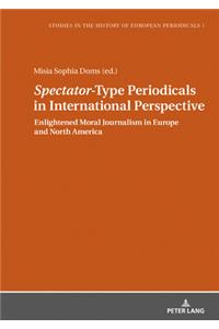 Spectator-Type Periodicals in International Perspective