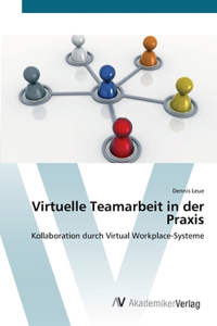 Virtuelle Teamarbeit in der Praxis