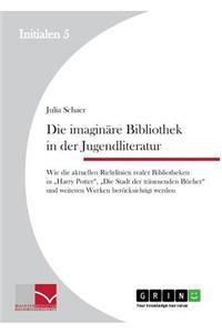 imaginäre Bibliothek in der Jugendliteratur
