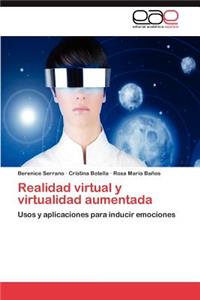 Realidad Virtual y Virtualidad Aumentada