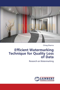 Efficient Watermarking Technique for Quality Loss of Data