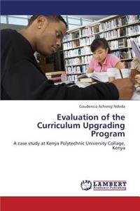 Evaluation of the Curriculum Upgrading Program