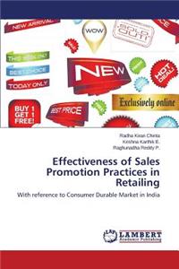 Effectiveness of Sales Promotion Practices in Retailing