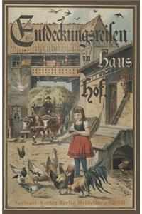 Entdeckungsreisen in Haus Und Hof