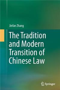 Tradition and Modern Transition of Chinese Law