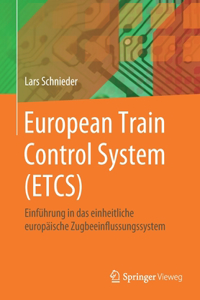 European Train Control System (Etcs)