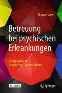 Betreuung Bei Psychischen Erkrankungen