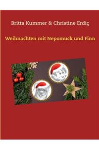 Weihnachten mit Nepomuck und Finn