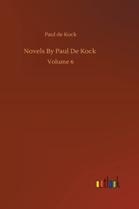 Novels By Paul De Kock