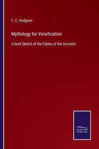 Mythology for Versification