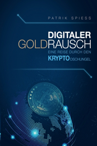 Digitaler Goldrausch
