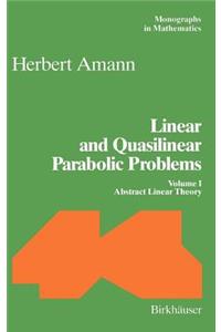 Linear and Quasilinear Parabolic Problems