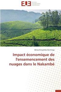 Impact Économique de l'Ensemencement Des Nuages Dans Le Nakambé