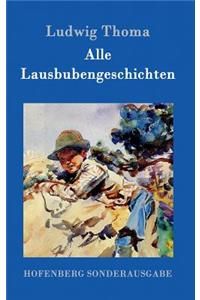 Alle Lausbubengeschichten